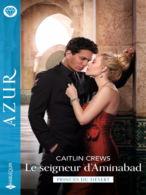 Title details for Le seigneur d'Aminabad by Caitlin Crews - Available